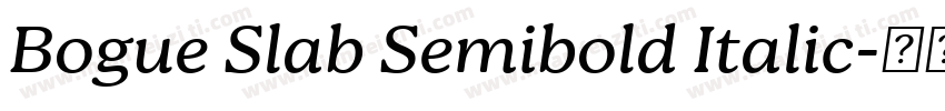 Bogue Slab Semibold Italic字体转换